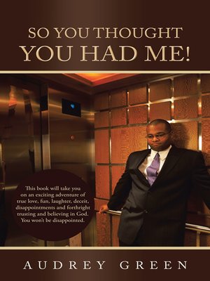 cover image of So You Thought You Had Me!